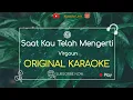Download Lagu Virgoun - Saat Kau Telah Mengerti Karaoke
