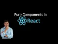 Pure Components in React