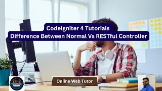 CodeIgniter 4 Tutorials Difference Between Normal Controller RESTful Controller Must Know