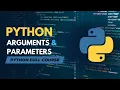 Arguments and Parameters Python Full Course in - Tutorial