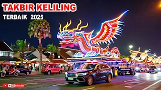 takbiran 2025 parade takbir keliling malam idul fitri sangat meriah