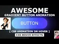 Glowing Gradient Button Animation Effects on Hover Using Html and CSS