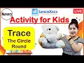Nursery Activity Trace the Circle Round