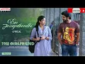 Em Jaruguthondhi (Lyrical) | The Girlfriend | Rashmika | Deekshith | Hesham | Chinmayi | Rahul