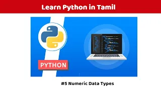 Python Numeric Data Types Python Programming - Tamil Tutorial for All eGoveranceHelpDesk