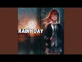 Download Lagu Rainy Day