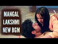 Lagu Mangal Lakshmi - NEW BGM | Epi 588