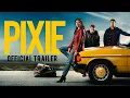 Video di Pixie | Official Trailer | Paramount Pictures UK