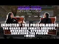 Indicted - The Prison Nurse