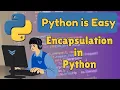 Python OOP Protect Your Data with Encapsulation