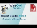 SSRS Report Builder Part 3 - Saving to a Report Server