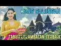 Download Lagu FULL 3 JAM🙏 Tabuh Gong Lelambatan  GALUNGAN \u0026 KUNINGAN (Tradisi Bali)