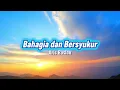 Lagu Aris Ruslan - Bahagia dan Bersyukur (Official Lyric Music) 