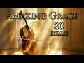 Download Lagu Amazing Grace Music 💕 80 Cello \u0026 Piano Hymn Instrumentals