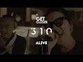 Get Closer with 510 feat. Andi Cakcak - Alive [Lyric Video]