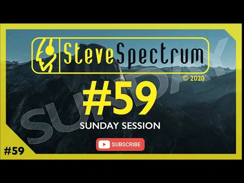 SPECTRUM SESSION 59 - Sunday Session!