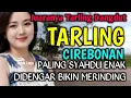 SUARA MERDU | BASS EMPUK BANGET | TARLING DANGDUT PALING SYAHDU ENAK DIDENGAR SEMUA