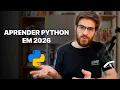 Learning Python in 2026 is MUCH EASIER if you know this