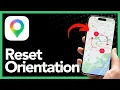 How To Fix Google Maps Orientation - Step By Step 2026