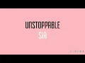 Download Lagu Unstoppable - SIA (Lirik Lagu Terjemahan)