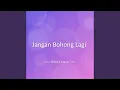Download Lagu Jangan Bohong Lagi