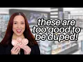 These beauty products are TOO good to be duped