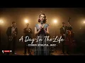 Lagu A Day In The Life - The Beatles | soul jazz cover.