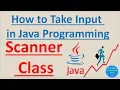 Scanner Class in Java How to Take Input from User In Java Programming Pradeep Nailwal