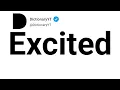 Excited Antonyms Opposite Words