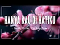 Download Lagu Hanya Kau Di Hatiku - Deddy Dores, Ria Angeli [ LYRICS/LIRIK ]