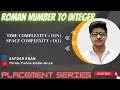 RomanNumberToInteger String Java GFG placementPreparationSeries FullExplanationWithCode SafdarKhan