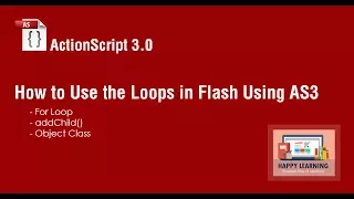 How to Use the Loops to Create Animation in Flash Using ActionScript 3 0
