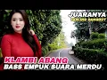 Download Lagu KLAMBI ABANG | JUARANYA TARLING DANGDUT BASS EMPUK SUARA MERDU ENAK DIDENGAR BIKIN NAGIH