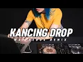 Download Lagu SENTAK!!! DJ KANCING DROP (WAN VENOX REMIX) BASSGANGGA🔱