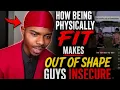 Why Some Men Get INSECURE When You Get In Shape
