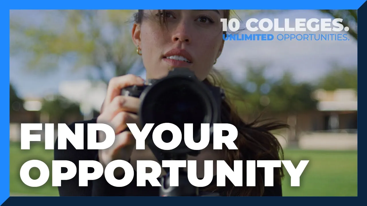 Maricopa Community Colleges — Maricopa Community Colleges — 10 Colleges. Unlimited Opportunities. (YouTube video ad)