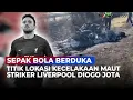 Download Lagu Inilah Lokasi Kecelakaan Mobil yang Tewaskan Bintang Liverpool Diogo Jota | OneNews Bola
