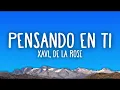 Xavi, De La Rose - Pensando En Ti