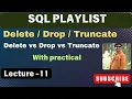 11 DELETE VS DROP VS TRUNCATE IN SQL SQL TUTORIAL