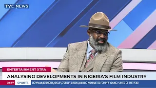 entertainment xtra analysing developments in nigerias film industry