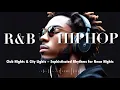 Download Lagu R\u0026B × HIPHOP Club Nights \u0026 City Lights – Sophisticated Rhythms for Neon Nights