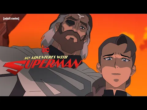 Download MP3 My Adventures With Superman | Season 2 | The Last of Us | Adult Swim UK 🇬🇧