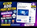 How to Add a Print Button to WordPress Blog Posts