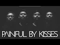 Painful by kisses -Sesal yg tersisa live Mayhem
