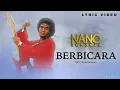 Download Lagu Nano Romanza - Berbicara (Lyric Video)