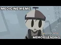 Lagu MEDICINE MEME || 🔥 NEED MORE HEAT || MEMORY ENDING (SPOILERS)