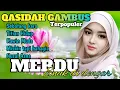 Download Lagu PALING BANYAK DI CARI‼️QASIDAH GAMBUS PILIHAN TERBAIK PENYEJUK HATI ENAK DI DENGAR 