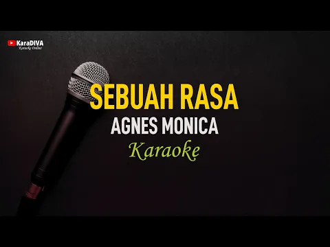 Download MP3 Agnes Monica - Sebuah Rasa (Karaoke)