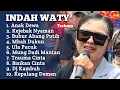 Lagu Viral ‼️ ANAK DEWA INDAH WATY FULL ALBUM TERBARU 2025 || kejebak Nyaman - DJ kambuh indah wati