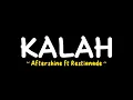 Download Lagu Aftershine - KALAH (lirik lagu)